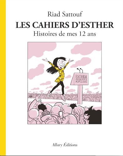 Cahiers d'Esther (Les) : 03 : Histoires de mes 12 ans