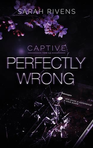 Captive : 1,5 : Perfectly wrong