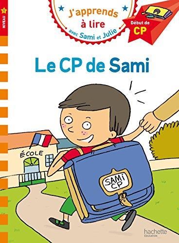 J'apprends à lire avec Sami et Julie, CP niveau 1 : Le CP de Sami