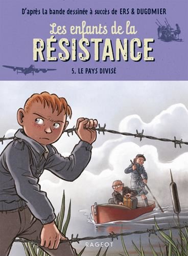 Le Enfants de la résistance (Les) : 05 :  pays divisé