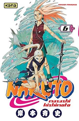 Naruto : 06 : la détermination de Sakura