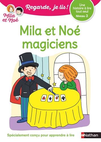 Regarde je lis : 37 : Mila et Noé magiciens